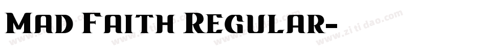 Mad Faith Regular字体转换